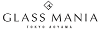 GLASSMANIA -TOKYO AOYAMA-